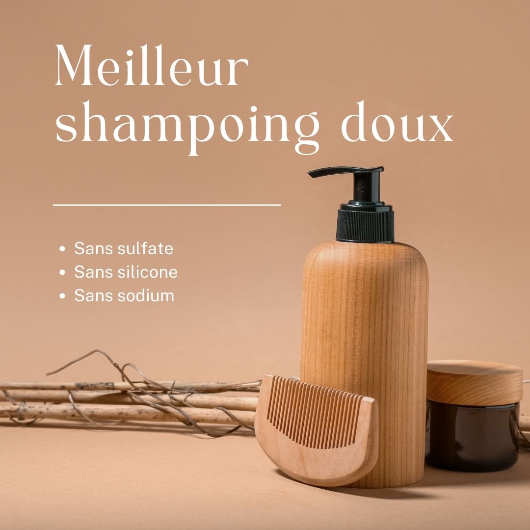 Meilleur shampoing sans sulfate doux: sans silicone et sans sodium