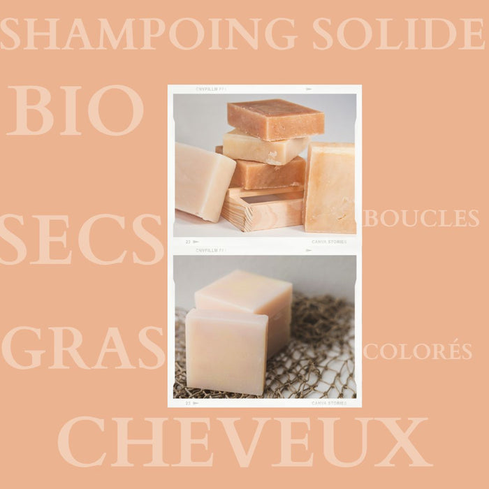 Shampoing solide bio et naturel: pour cheveux secs, gras, bouclés, colorés ? Notre guide