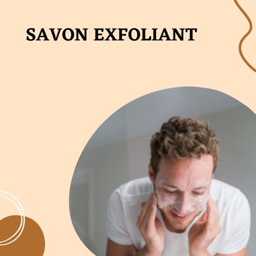 Savon exfoliant